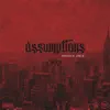 Cpx3 & James Jr. - Assumptions - Single